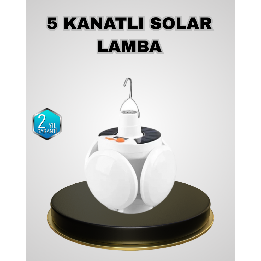 5 Kanatlı Solar Kamp Lambası – USB Şarjlı Taşınabilir IP65 Su Geçirmez Bahçe Lambası