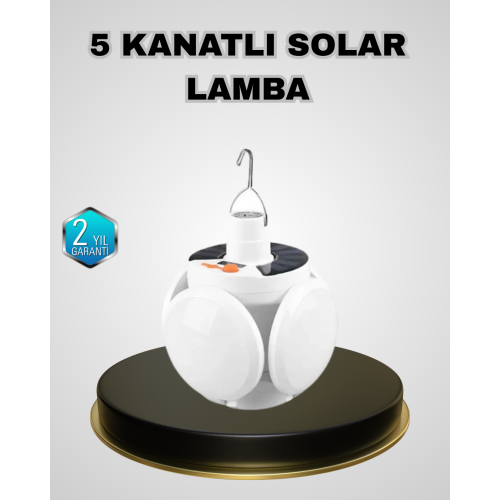 5 Kanatlı Solar Kamp Lambası – USB Şarjlı Taşınabilir IP65 Su Geçirmez Bahçe Lambası