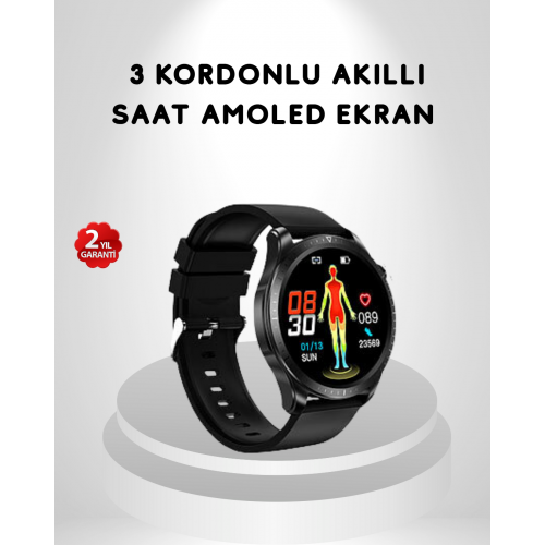 AMOLED Ekranlı Akıllı Saat – 3 Kordon Seçenekli Suya Dayanıklı Kalp Atış ve Uyku Takip Özellikli