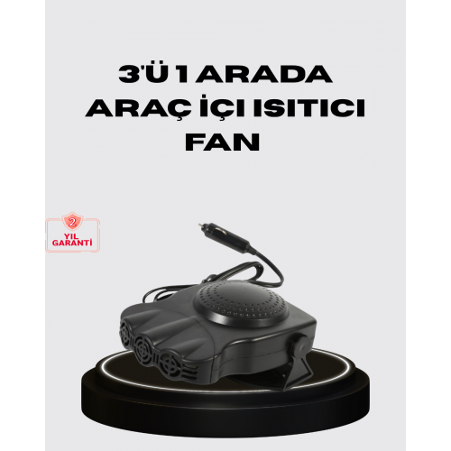 Araç İçi Isıtıcı ve Fan 3’ü 1 Arada 12V Çakmak Girişli ve Hızlı Isınma Özellikli